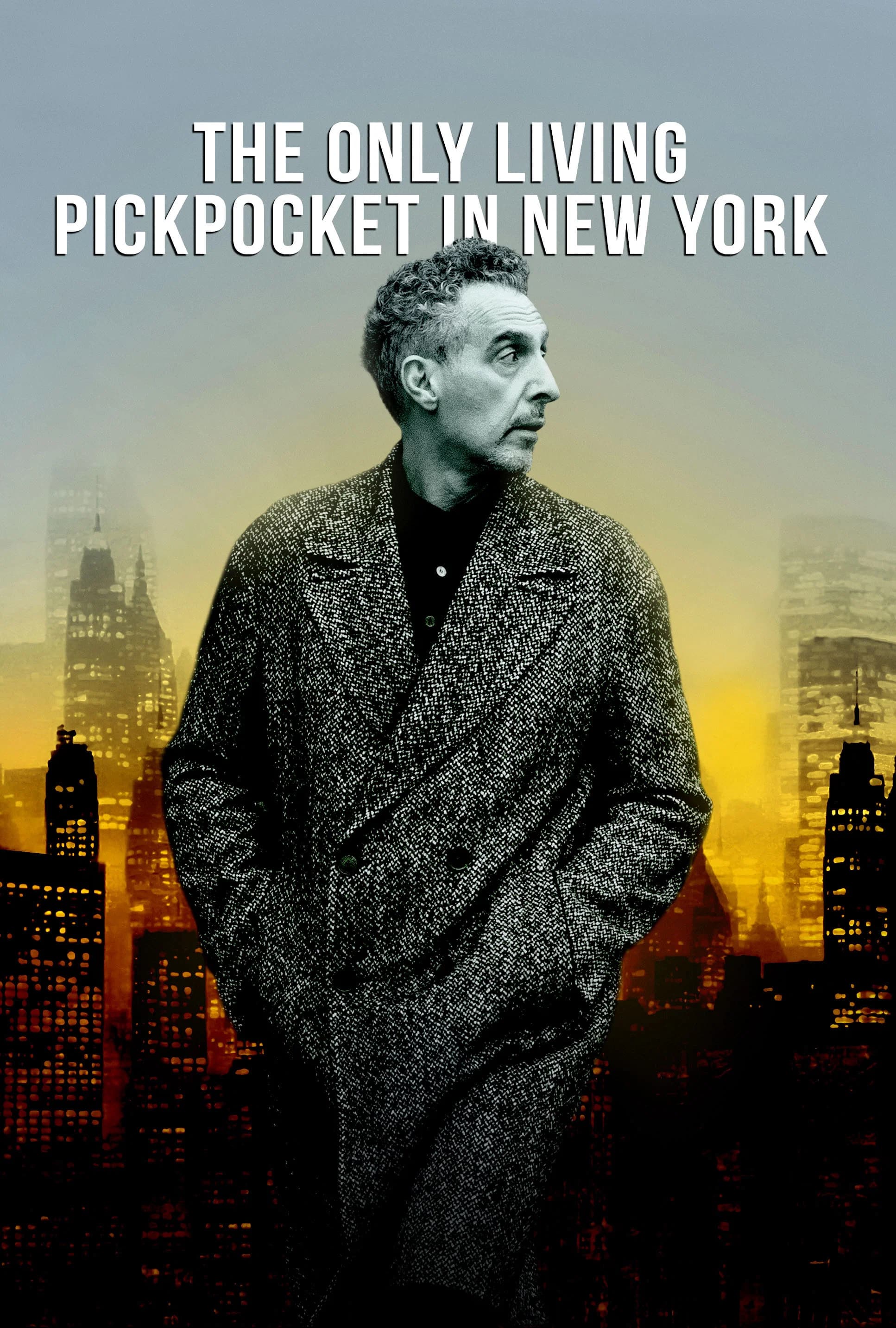 Poster for The Only Living Pickpocket in New York